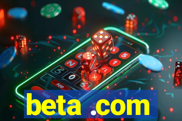 beta .com